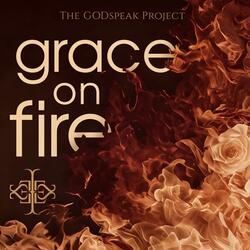 Grace On Fire (feat. J.S. Earls)
