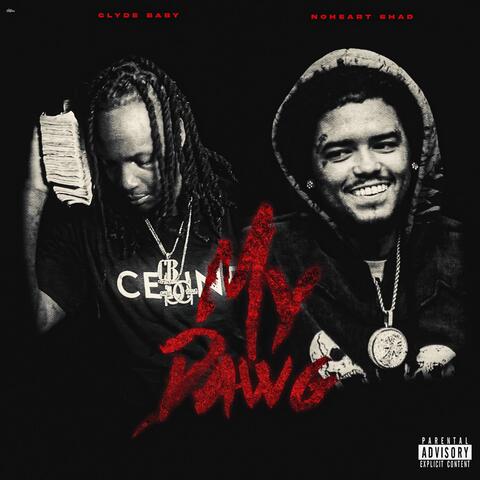 My Dawg (feat. NoHeart Shad)