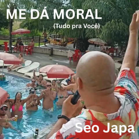Me dá Moral (Tudo pra Você)