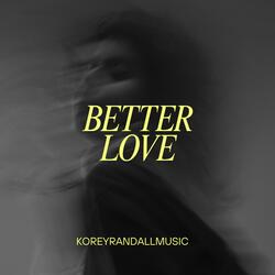 Better Love