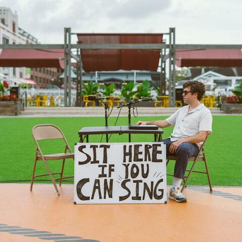 Sit Here If You Can Sing
