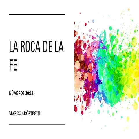 La Roca de Fe (Números 20:12)