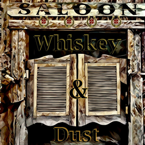 Whiskey & Dust