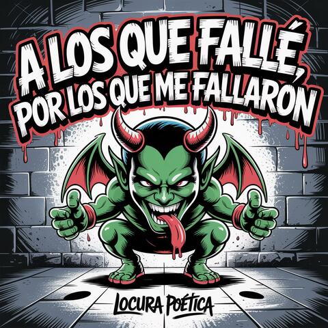 A los que fallé, por los que me fallaron