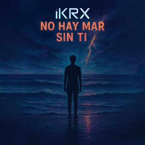 No Hay Mar Sin Ti