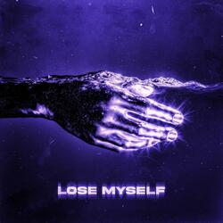 Lose Myself
