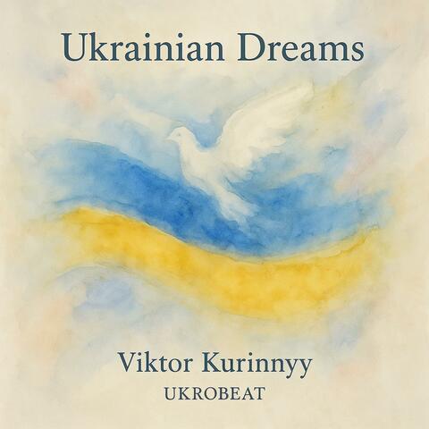 Ukrainian Dreams