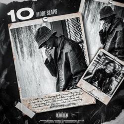 10 More Slaps