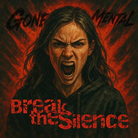 Break the Silence