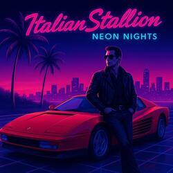 Italian Stallion (Neon Nights)