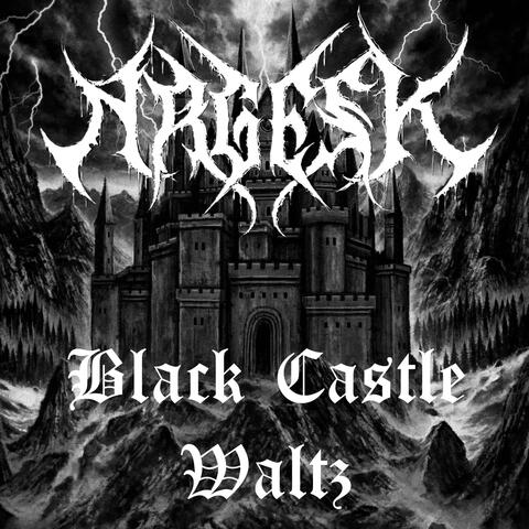 Black Castle Waltz