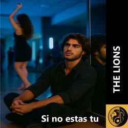 Si No Estas Tu
