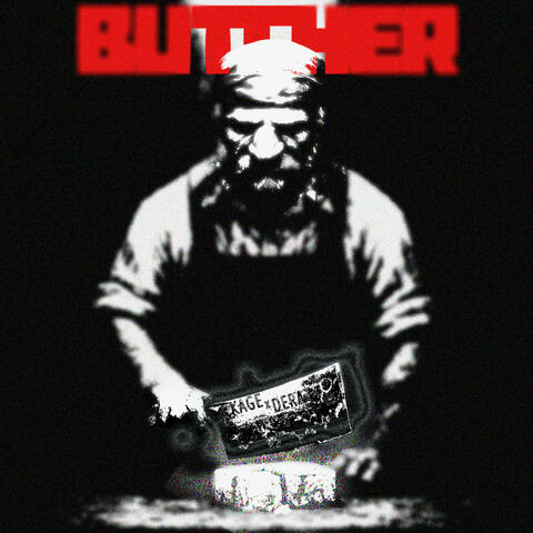 BUTCHER (feat. KAGE)