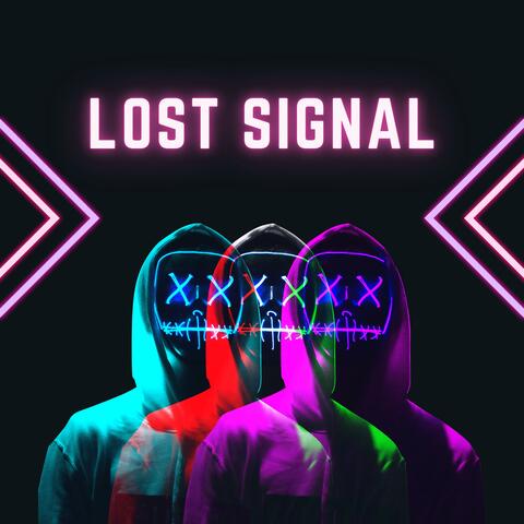 Lost SIgnal