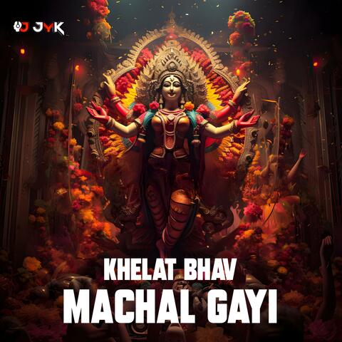 Khelat Bhav Machal Gayi Dandiya Extend