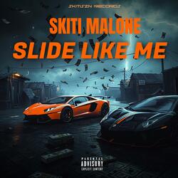 Slide Like Me