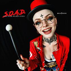 S.O.A.D. (Strani Oppure Abilmente Diversi)