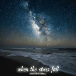 when the stars fall (feat. Lucas Garza)