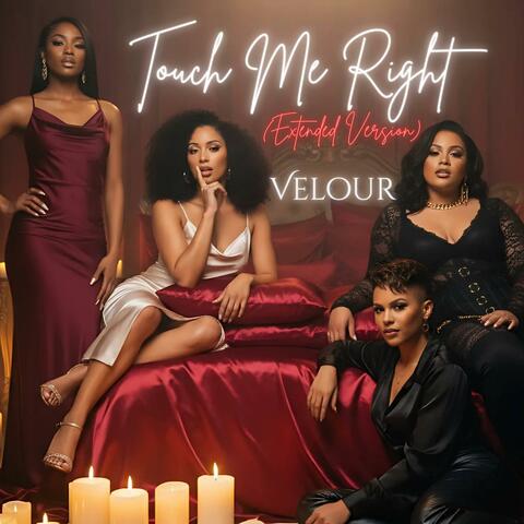 Touch Me Right (Extended Version)