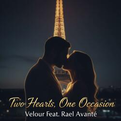Two Hearts, One Occasion