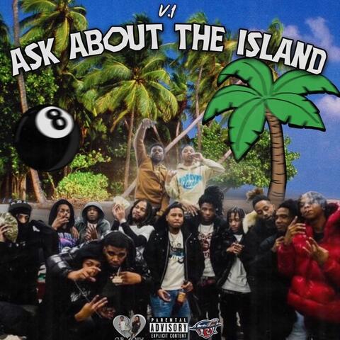 Ask About The Island