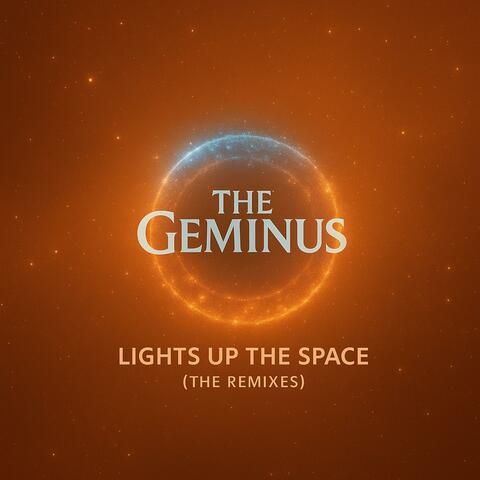 Lights Up the Space (The Remixes)
