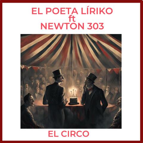 Poeta Líriko - El Circo (feat. Newton 303)