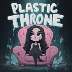 Plastic Throne