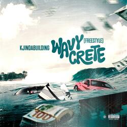 Wavy Crete (freestyle)