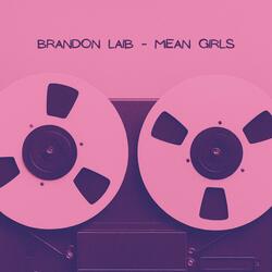 Mean Girls (The House Sessions)