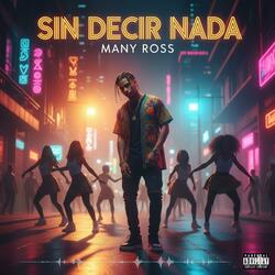 Sin Decir Nada - Afrobeat Romántico 2025 | Many Ross