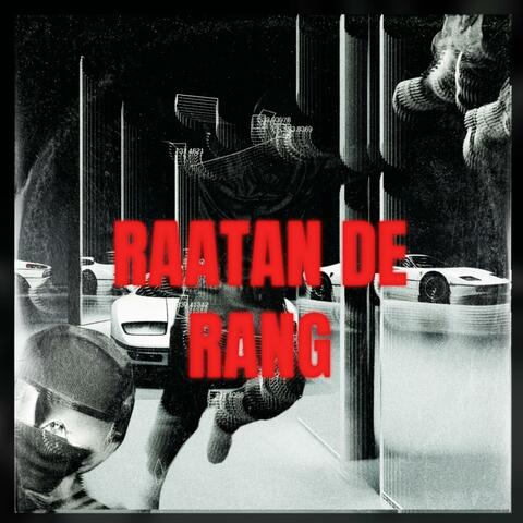 Raatan De Rang