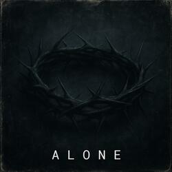 Alone (feat. R a z)