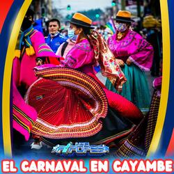 EL CARNAVAL EN CAYAMBE