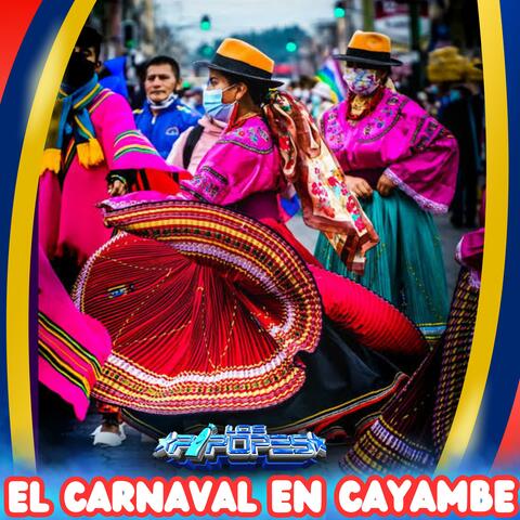 EL CARNAVAL EN CAYAMBE