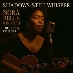 Shadows Still Whisper