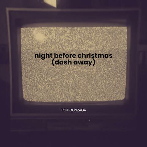 Night Before Christmas (Dash Away)