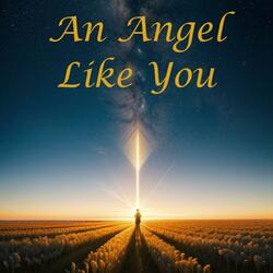 An Angel Like you