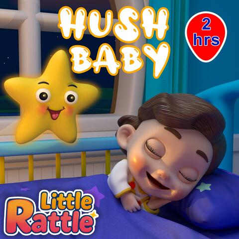 Hush Baby (2hrs Relaxing Lullaby)