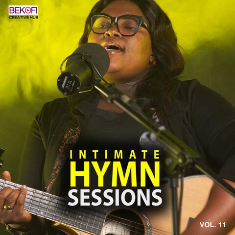 Intimate Hymn Sessions, Vol. 11