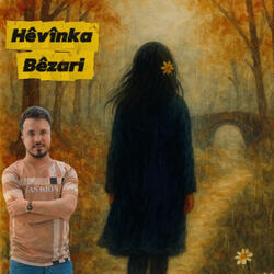 Bêzari (feat. Sultan Özünlü)