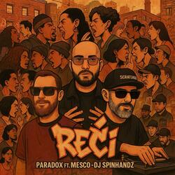 Reči (feat. Meščo & DJ Spinhandz)