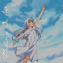 Floating On Air