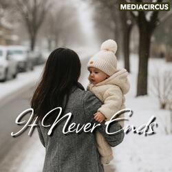 It Never Ends (Millennial Mix)