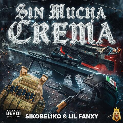 Sin Mucha Crema (Salsa Belica) (feat. Lil Fanxy)