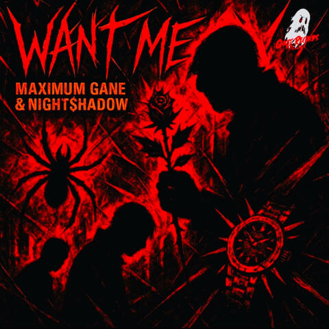 WANT ME (feat. Maximum Gane)
