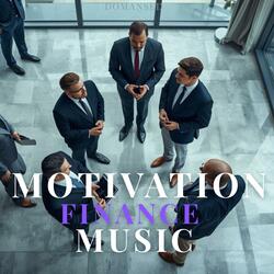 Motivation Music for Finance and Corporate