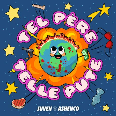 Tel Père Telle Pute (feat. Ashenco)