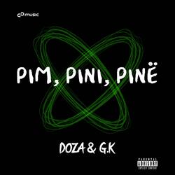 Pim, Pini, Pinë (feat. G.K.)