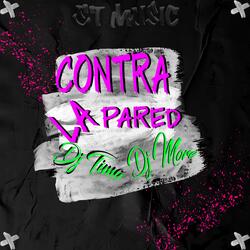 Contra La Pared (feat. Dj More)